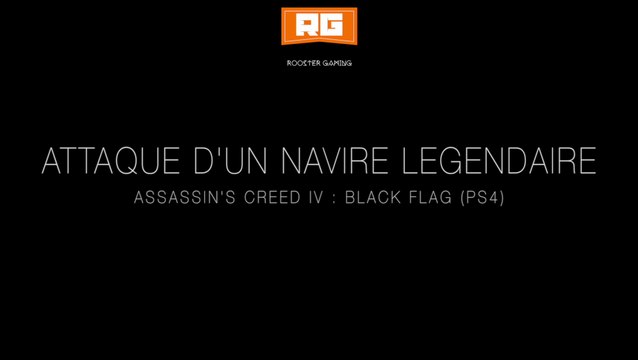 ASSASSIN'S CREED IV : BLACK FLAG ▒ Les navires légendaires ▒ PS4