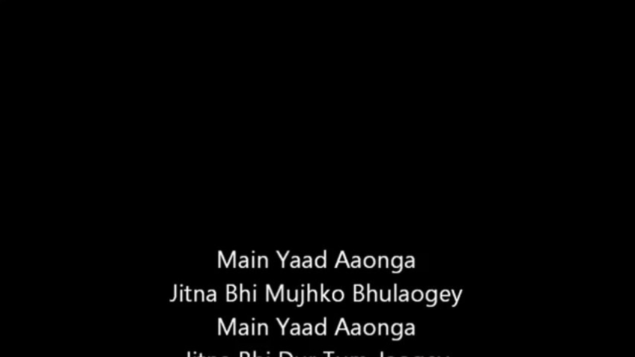 Main Yaad Aunga with Lyrics