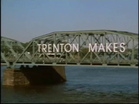 Billy Wyatt (Mark Harmon) crosses the Trenton Makes, the World Takes bridge