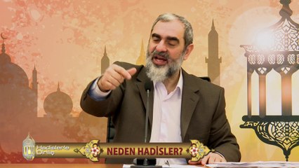 19) Hadislerle Diriliş - NEDEN HADİSLER? - Nureddin Yıldız - Sosyal Doku Vakfı