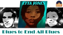 Etta Jones - Blues to End All Blues (HD) Officiel Seniors Musik