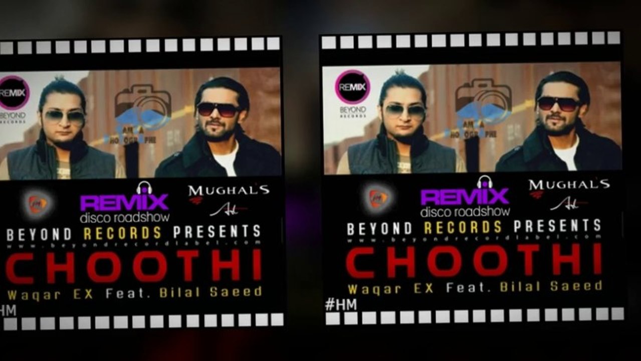 Choothi | Waqar Ex ft. Bilal Saeed | REMIX Music Video HD 2014 | BY HM (OFFICIAL)