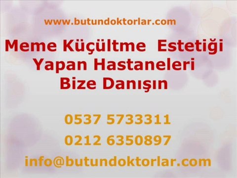 Meme Küçültme,Ameiyatsız Meme Küçültme,Meme Dikleştirme