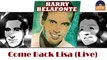 Harry Belafonte - Come Back Lisa (Live) (HD) Officiel Seniors Musik