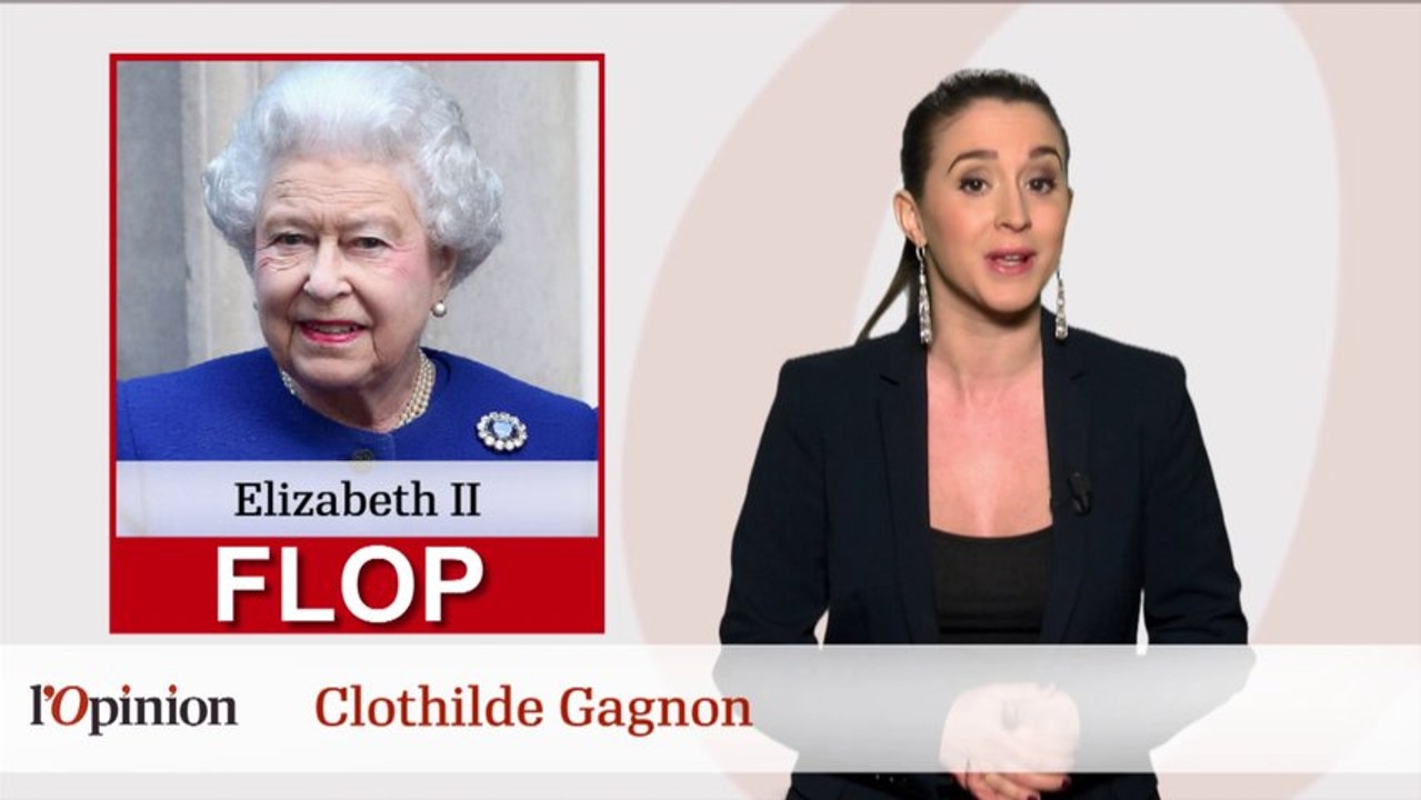 Le Top : Pénélope Fillon, Le Flop : Elizabeth II
