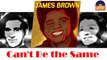 James Brown - Can't Be the Same (HD) Officiel Seniors Musik