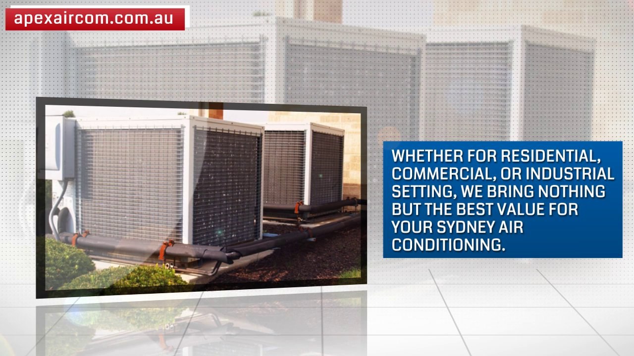 AIR CONDITIONING SERVICE SYDNEY- Apex Airconditioning