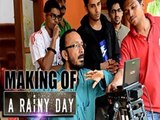 Making Of The Film A Rainy Day Rajendra Talak Mrinal Kulkarni Subodh Bhave Ajinkya Deo