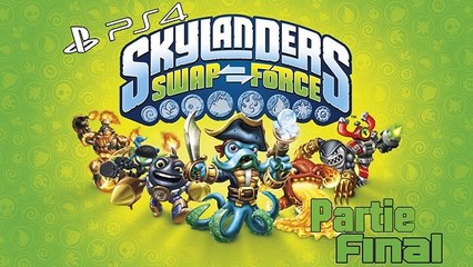 (Finir le jeu #Fin) Skylanders: Swap Force