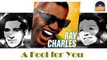 Ray Charles - A Fool for You (HD) Officiel Seniors Musik