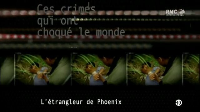 Ces crimes qui ont choque le monde - L'etrangleur de phoenix