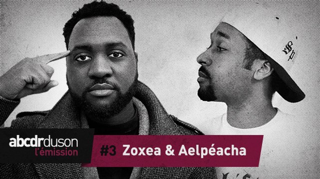 L'émission #3 : Aelpéacha, Zoxea et les “hommes à tout faire”