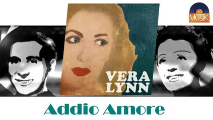 Vera Lynn - Addio Amore (HD) Officiel Seniors Musik