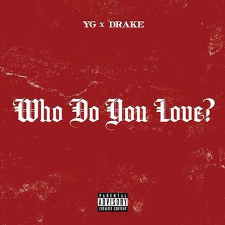 YG ft DRAKE " Who Do You Love ? " (New Song 2014).
