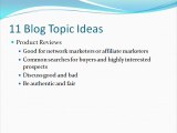 Blog Topic Ideas-Never Run Out of Things to Write About for Your Business Promotion Blog (Part 2 of 2)