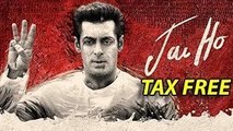 Salman Khan's Jai Ho To Go Tax-Free