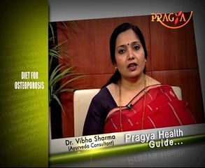 How to take Diet for Osteoporosis by ayurveda consultant Dr. VibhaSharma