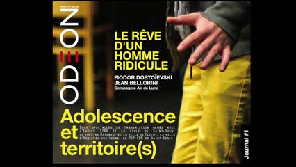 Le rêve d'un homme ridicule - Journal#1 / Adolescence et territoire(s)