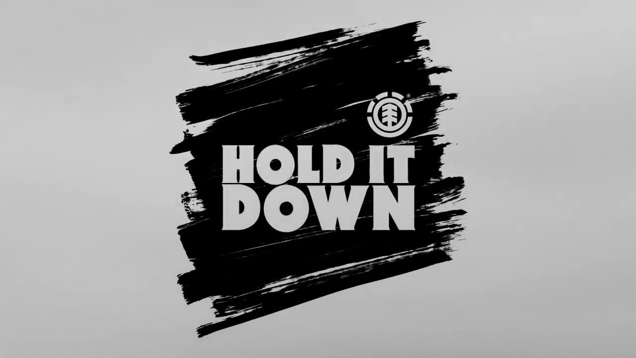 Element Europe - HOLD IT DOWN