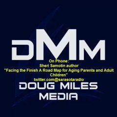 Sheri Samotin author "Facing the Finish A Road Map for Aging Parents and Adult Children"