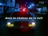 Dans la Chaleur de la Nuit générique