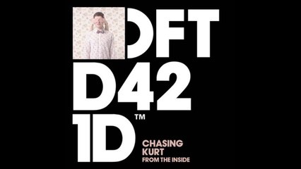 Chasing Kurt - From The Inside (Lovebirds Piano Forte Mix Edit)