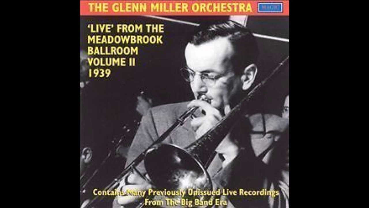 Glenn Miller live at the Meadowbrook November 24. 1939 (Fri)