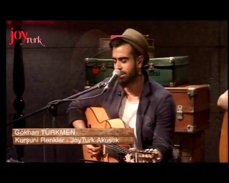 Gökhan Türkmen - Kurşuni Renkler (JoyTurk Akustik)