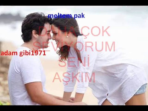 (MELTEM PAK)(SENİ SEVİNCE AŞKIM)