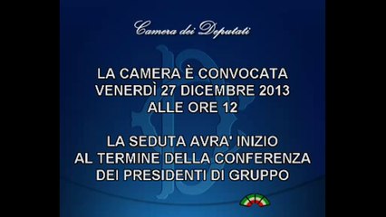 Roma - Camera - 17° Legislatura - 146° seduta (27.12.13)