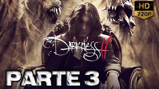 The Darkness 2 || Walkthrough || Gameplay || Parte#3 en Español