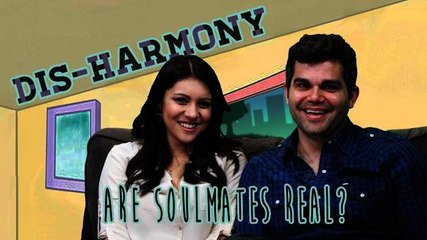 Are Soulmates Real? Disharmony Answers | DAILY REHASH | Ora TV