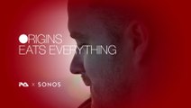 SONOS ORIGINS: Eats Everything