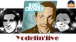 Bing Crosby & The Andrews Sisters - Yodelin'jive (HD) Officiel Seniors Musik