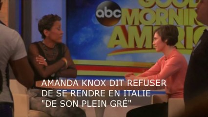 Amanda Knox refuse de retourner en Italie "de son plein gré"