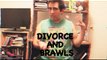 Divorce and Brawls- Housewives Rant