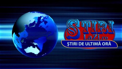 StiriLaZi.ro - Stiri de ultima ora