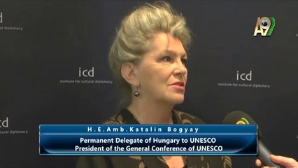 H. E. Amb. Katalin Bogyay, Permanent Delegate of Hungary to UNESCO, President of the General Conference of UNESCO