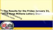 Mega Millions Lottery Drawing Results for January 31, 2014