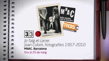 TV3 - 33 recomana - Jo faig el carrer. Joan Colom, fotografies 1957-2010. MNAC. Barcelona