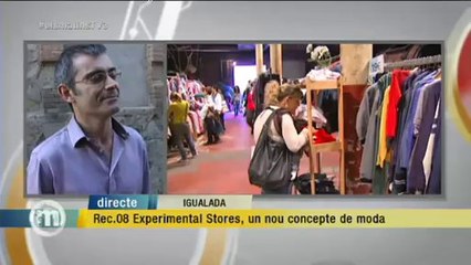 TV3 - Els Matins - Rec.08. Experimental Stores, un nou concepte de moda
