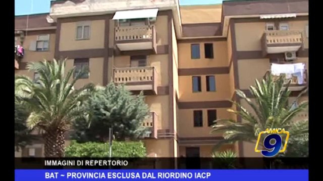 BAT | Provincia esclusa dal Riordino IACP