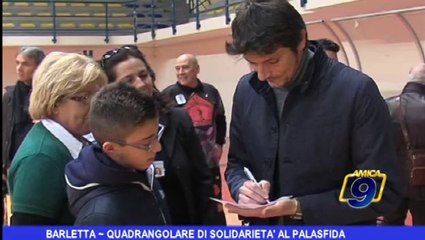 Barletta | Quadrangolare di solidarietà al Paladisfida