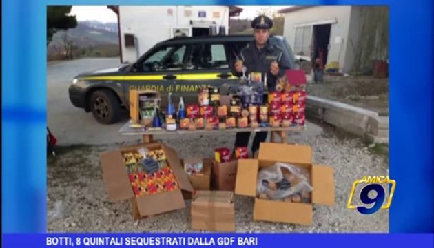 Botti, 8 quintali sequestrati dalla GDF Bari