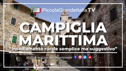 Campiglia Marittima - Piccola Grande Italia