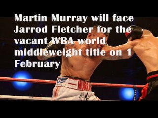 watch Martin Murray vs Jarrod Fletcher fight live