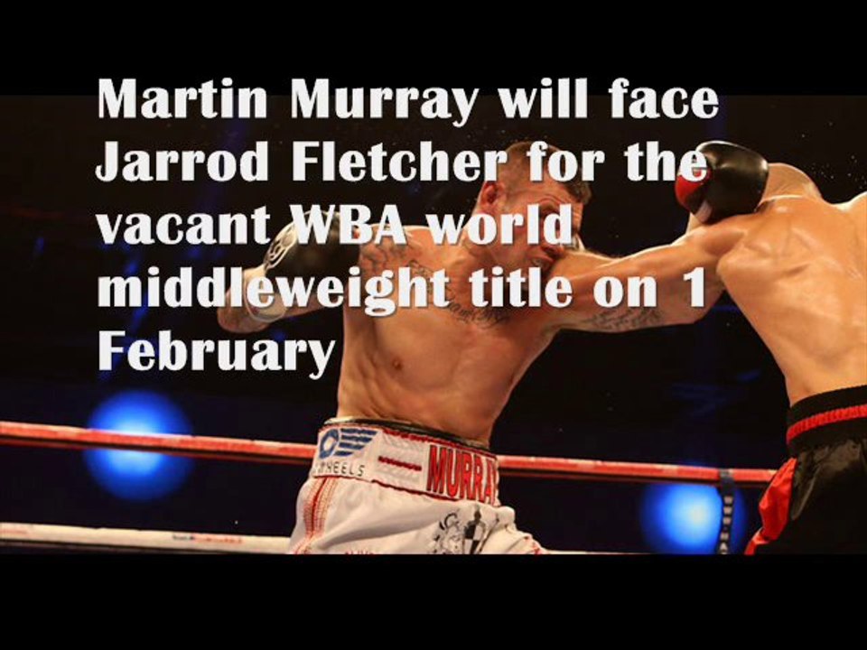 watch Martin Murray vs Jarrod Fletcher 1 Feb Live Streaming