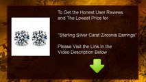Buy Cheap Sterling Silver Carat Zirconia Earrings : Review And Discount