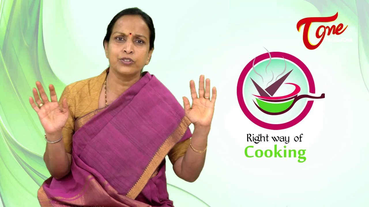 Right Diet || The Right Way of Cooking || By Dr Padmaja Prasad, Nutritionist