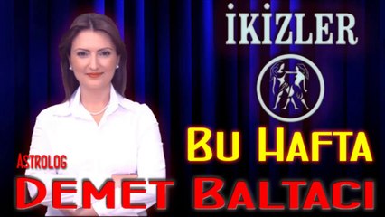 İKİZLER Burcu HAFTALIK (02 Şubat - 09 Şubat) Astrolog DEMET BALTACI, Bilinç Okulu